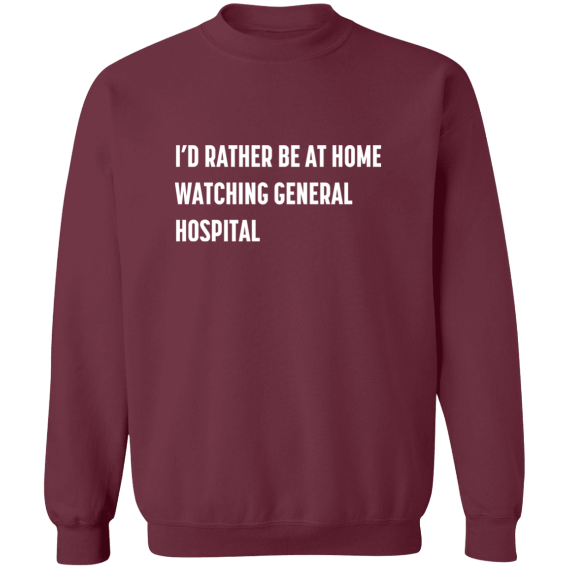 I'd Rather Be.. General Sweatshirt